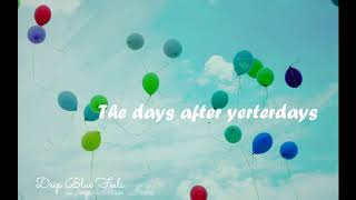 The days after yesterdays - Instrumental [Original]