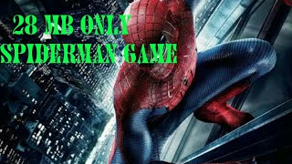 Spiderman game download and play 28mb only