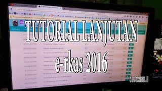 Tutorial e-RKAS 2016 - Anggaran KAS Alokasi Rencana Penyerapan