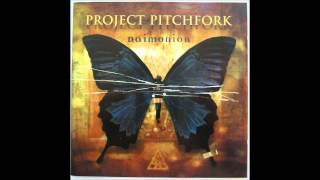 Project Pitchfork - "The View"