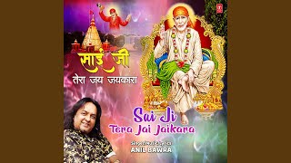 Sai Ji Tera Jai Jaikara