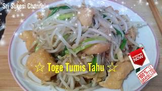 Resep / Cara Masak """" Toge Tumis Tahu Goreng """" Chinese food