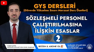 Sözleşmeli Personel Çalıştırılmasına İlişkin Esaslar (Özet-2)