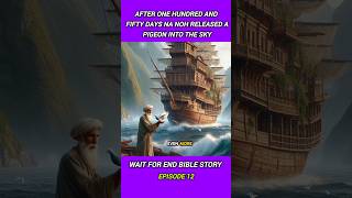 why did noah let the dove fly from the ark 🤔🤔 #viralshort #biblestory  #bible