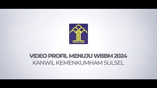 Video Profil Menuju WBBM 2024