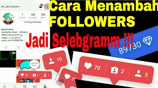 CARA MENAMBAHKAN FOLLOWERS & LIKE Pada Instagram #EM DEF