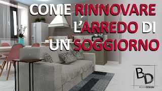 Come RINNOVARE l'ARREDO di un SOGGIORNO | Belula Design