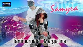 Samyra-Tammurriata a Margellina (Ufficiale 2022)