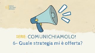 Quale strategia mi è offerta?