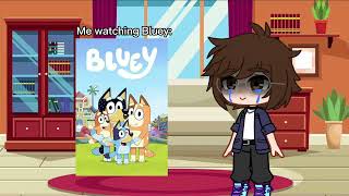 •[Me watching Bluey:]•