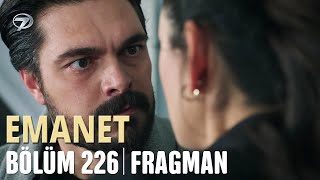 Emanet 226. Bölüm Fragmanı | Legacy Episode 226 Promo