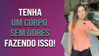 Tenha um corpo sem dores fazendo isso! | Pilates em Casa