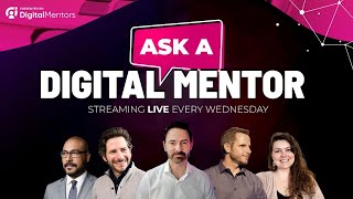 EP.002 Ask a Digital Mentor - Livestream Sessions