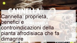 Cannella: proprietà, benefici e controindicazioni