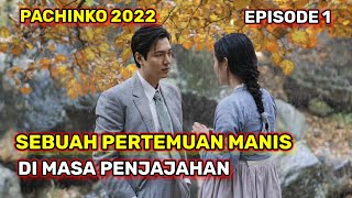 PACHINKO EPISODE 1 SUB INDO || DRAMA KOREA TERBARU LEE MIN HO 😍