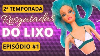 Essa boneca quebrada virou uma sereia! | série Resgatadas do Lixo EP1 #barbie #sereia