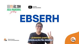 Concurso EBSERH: Aula inaugural - Legislação da EBSERH