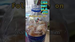 CARA BUAT BAJA ROTI