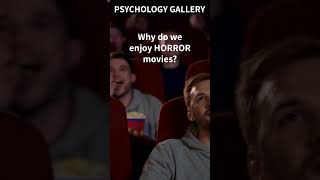 WHY do we enjoy HORROR movies?😉#shorts #shortsvideo #motivation #psychology