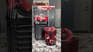 Scary Eyeball Sangria Punch!🩸👀