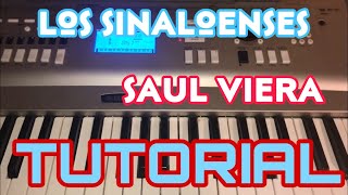 Los Sinaloenses - Saul Viera (Melodia Tutorial en Teclado)