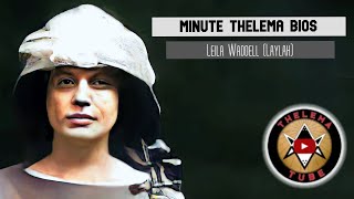 Minute Thelema Bios - Leila Waddell