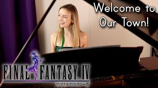 Final Fantasy IV - Welcome to Our Town! (Piano Cover) [街のテーマ]