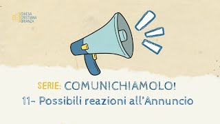 Possibili reazioni all'Annuncio