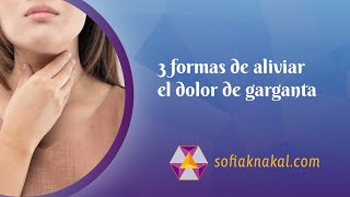 3 formas de aliviar el dolor de garganta