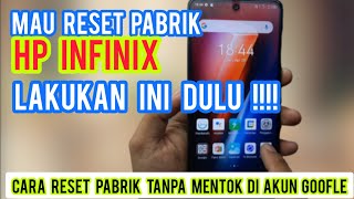 CARA AMAN RESET PABRIK HP INFINIX || RESET PABRIK INFINIX HOT 11S NFC ,ANTI MENTOK DI AKUN GOOGLE