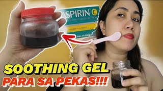 PEKAS SA MUKHA PAANO MAWALA dahil sa Homemade Soothing Gel