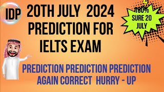 20th JULY 2024 IELTS EXAM  PREDICTION | PREDICTION 20th JULY 2024 IELTS  | IMP. CUE CARDS JULY 2024