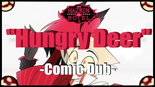 "Hungry Deer" Hazbin Hotel -Comic Dub-