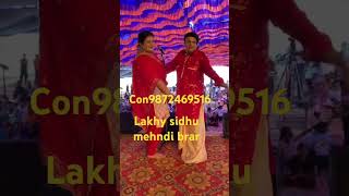 #lakhy#sidhu#mehndi#brar#dance#livestream