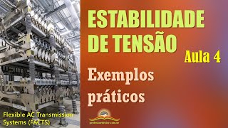 Estabilidade de tensão em sistemas elétricos (aula 4:  exemplos práticos)