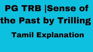 Sense of the Past by Lionel Trilling| Summary in Tamil | PG TRB