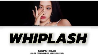 [AI COVER] AHYEON 'Whiplash' by aespa | 에스파 | (Color Coded Lyrics)