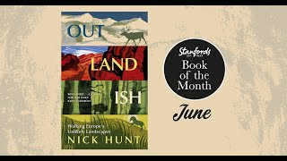 Outlandish: Walking Europe's Unlikely Landscapes by Nick Hunt