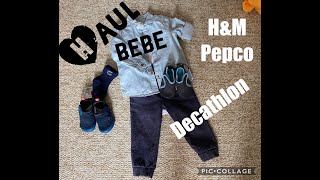 HAUL Bebe: H&M, PEPCO, DECATHLON| Haine de vara