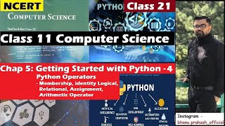 5.4 Getting Started with Python | Class 11 Computer Science NCERT | Operators in Python with Example