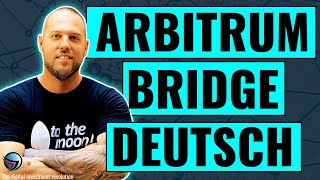 Arbitrum Ethereum Bridge in Metamask - Tutorial Deutsch PLUS AIRDROP CHANCE!?