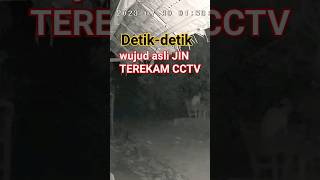 CCTV Rekam Penampakan Wujud Asli Jin