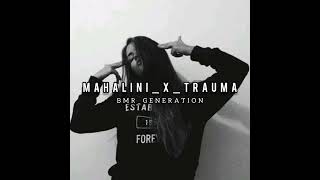 MAHALINI_X_TRAUMA_Ady_Maliku_FullBass_2023