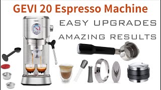 Gevi 20 Espresso Machine Upgrades - Can we improve the quality of this machine?