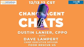 Change Agent Chats with Dave Lambert, CEO Food Rescue US