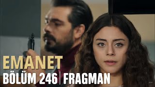 Emanet 246. Bölüm Fragmanı | Legacy Episode 246 Promo