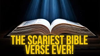 The SCARIEST Bible Verse Ever! 😱