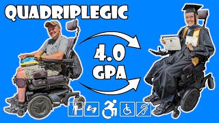 College in a Wheelchair - Advice for Success | Quadriplegic (C5,C6,C7)