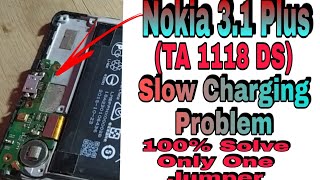 Nokia 3.1 Plus Slow Charging Problem Solution. Nokia Ta 1118 ds Slow charging Problem Solution.