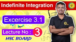 Indefinite Integration | L - 3 | Mathematics | HSC Board |